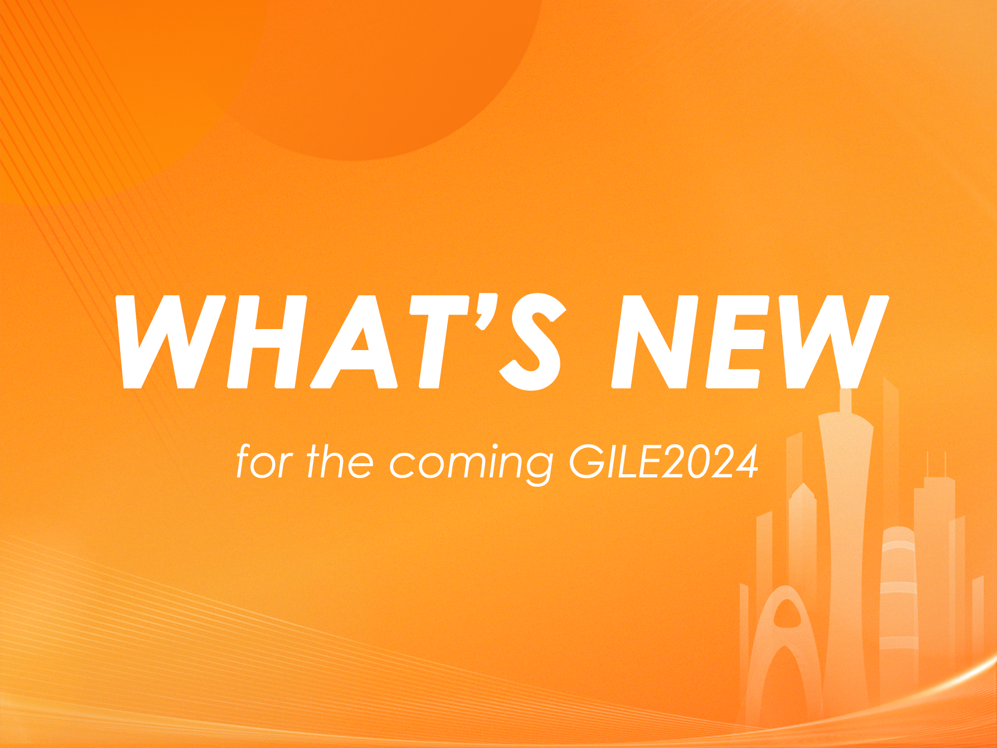 New Products for The Coming GILE2024
