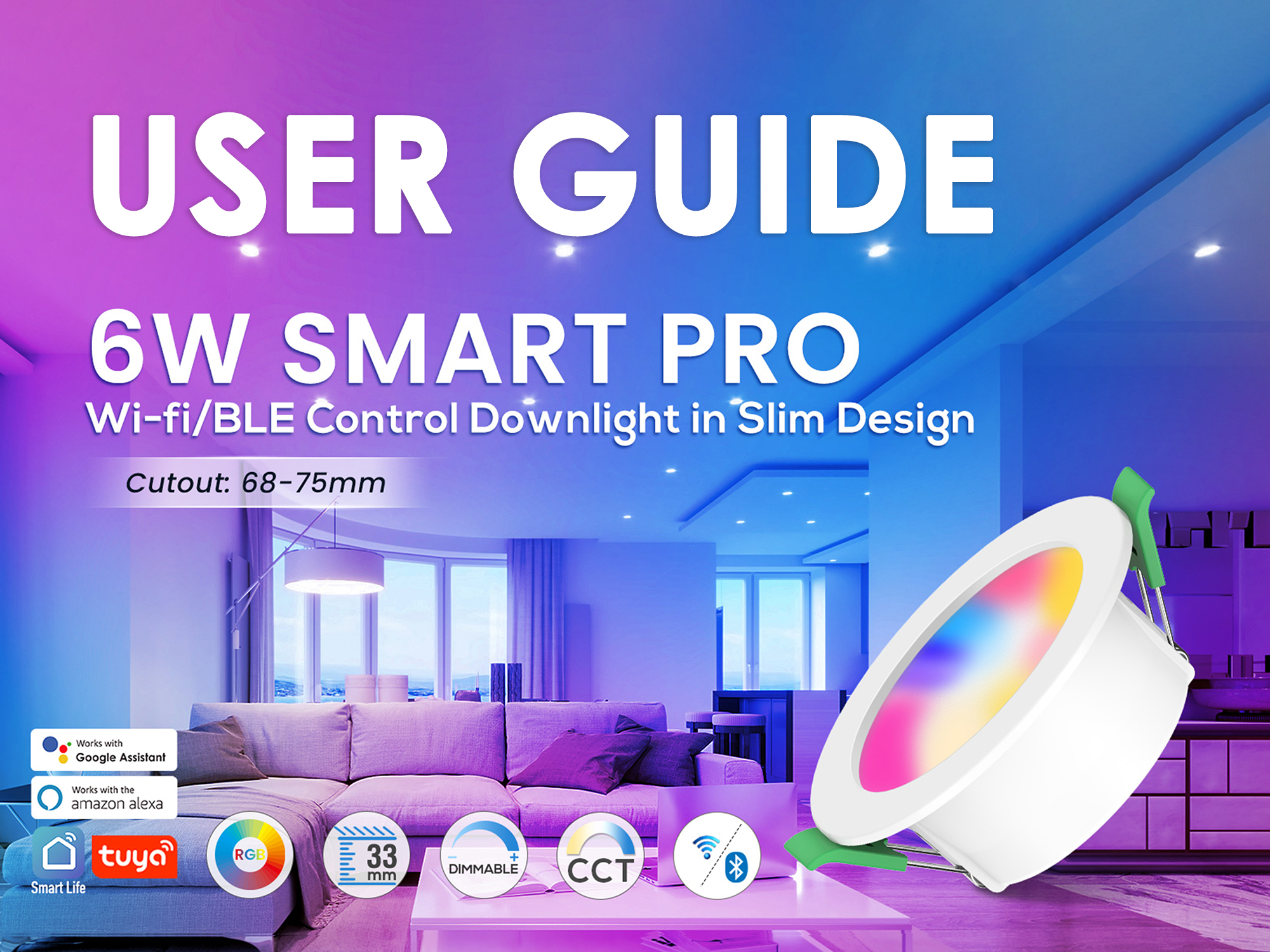 User Guide for SE25 Smart LED Downlight